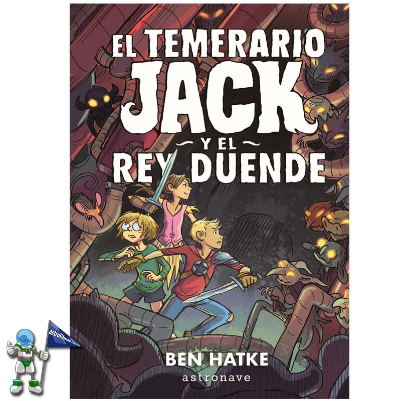 EL TEMERARIO JACK Y EL REY DUENDE , EL TEMERARIO JACK 2 , CÓMIC