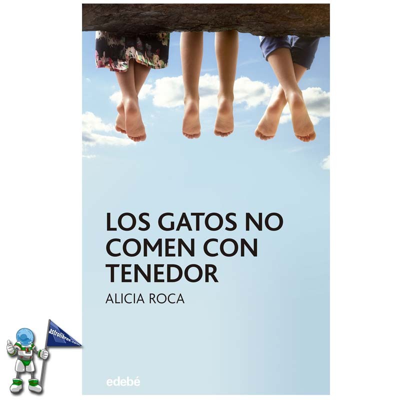 LOS GATOS NO COMEN CON TENEDOR | GAZTE LITERATURA