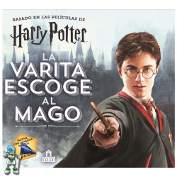 HARRY POTTER , LA VARITA ESCOGE AL MAGO