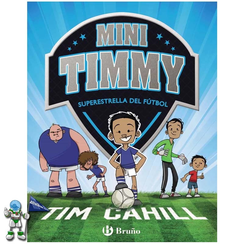 MINI TIMMY 1 , SUPERESTRELLA DEL FÚTBOL