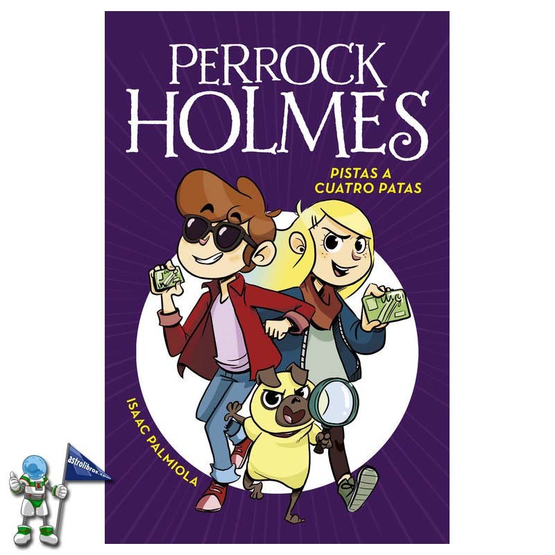 PERROCK HOLMES 02, PISTAS A CUATRO PATAS