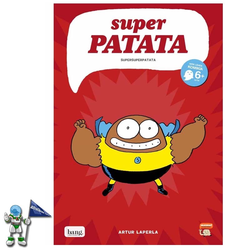 SUPERPATATA 6 EUSKERA , SUPERSUPERPATATA SUPERPATATA 6 EUSKERA , SUPERSUPERPATATA