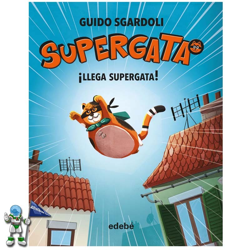 ¡LLEGA SUPERGATA! , SUPERGATA 1 , MAYÚSCULAS
