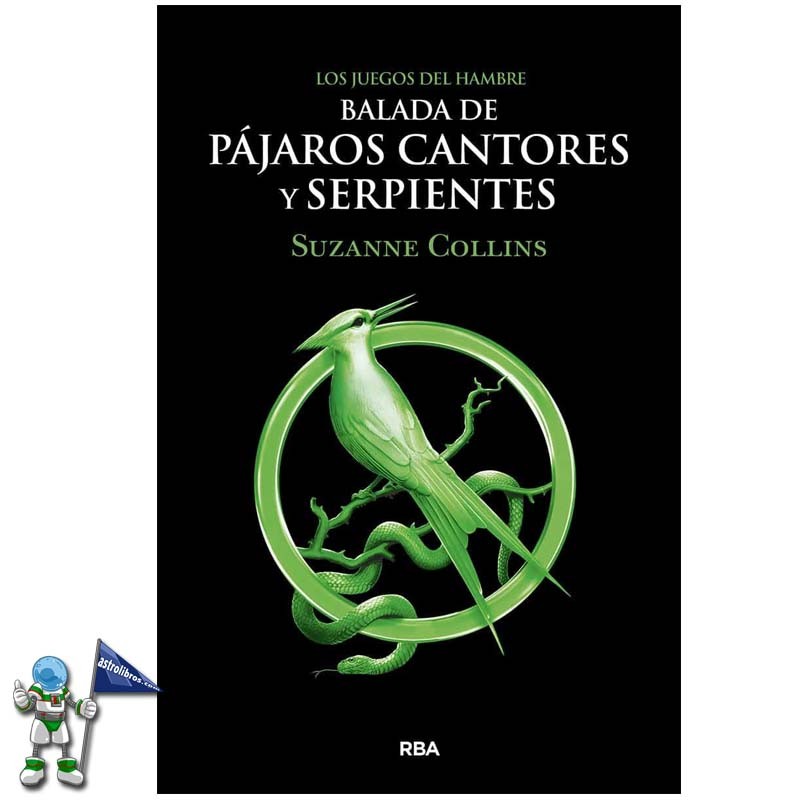 LOS JUEGOS DEL HAMBRE | BALADA DE PÁJAROS CANTORES Y SERPIENTES