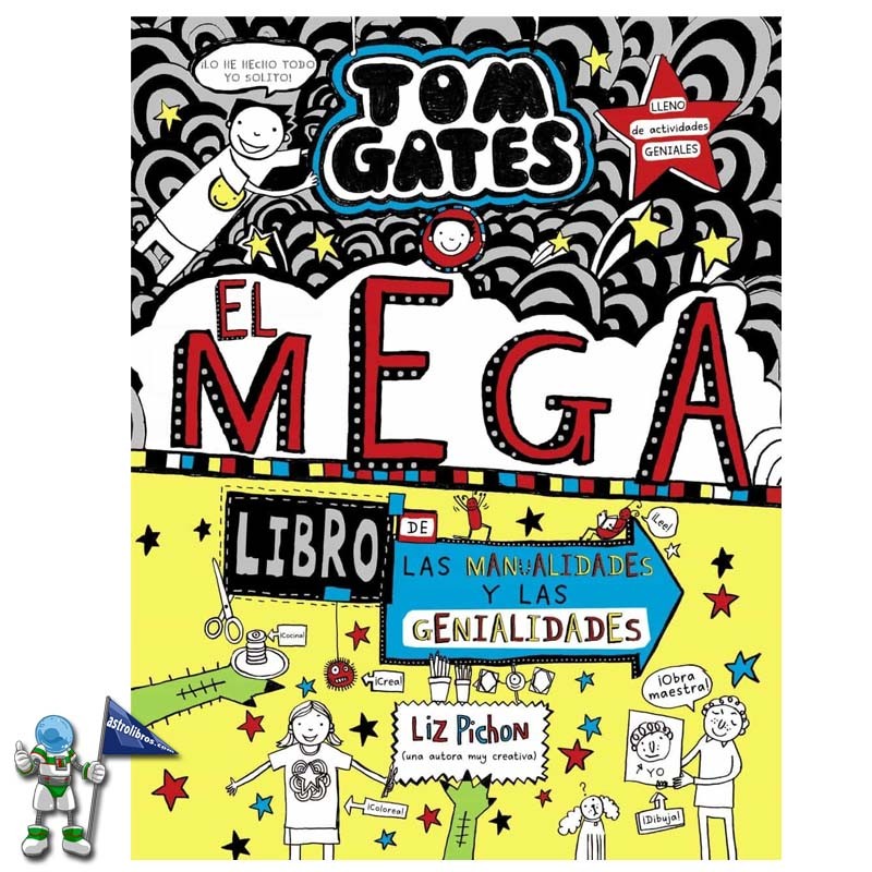 TOM GATES 16 | EL MEGALIBRO DE LAS MANUALIDADES Y LAS GENIALIDADES