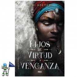 HIJOS DE VIRTUD Y VENGANZA | LIBRO JUVENIL