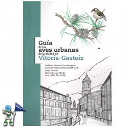 GUÍA DE LAS AVES URBANAS DE LA CIUDAD DE VITORIA-GASTEIZ
