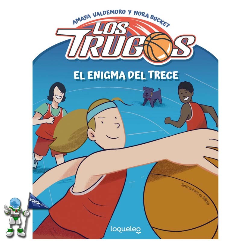 LOS TRUGOS , EL ENIGMA DEL TRECE