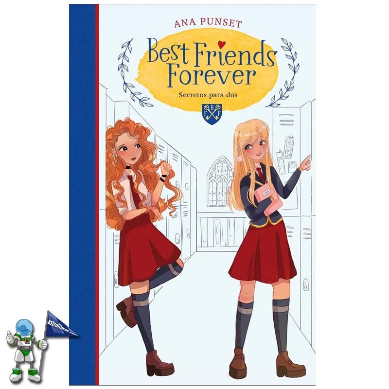 SECRETOS PARA DOS , BEST FRIENDS FOREVER 2