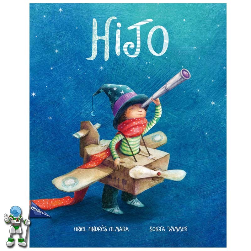 HIJO , CUENTO ILUSTRADO , SONJA WIMMER