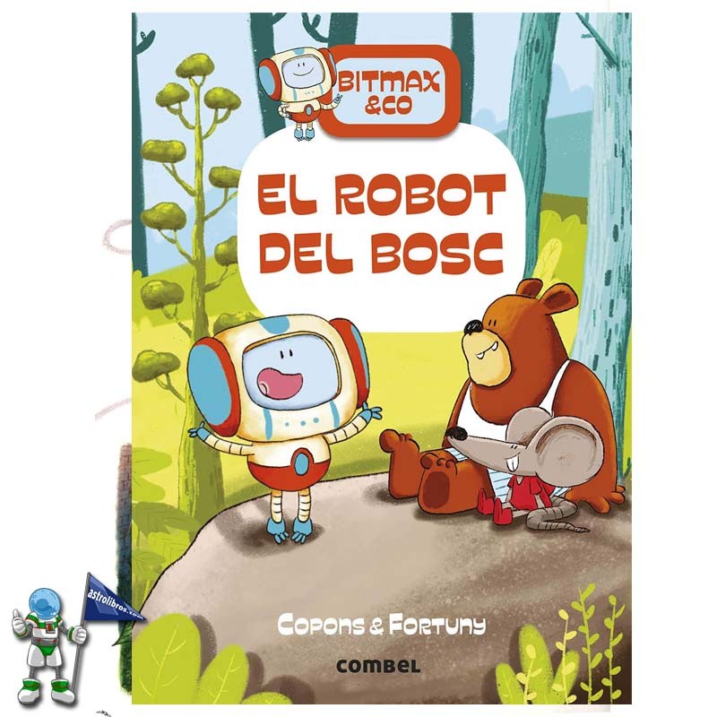 EL ROBOT DEL BOSQUE , BITMAX Y CO 1 , MAYÚSCULAS