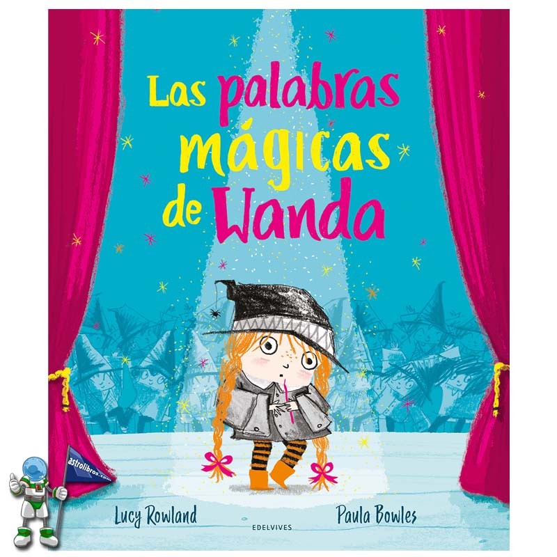 LAS PALABRAS MÁGICAS DE WANDA , LIBRO ILUSTRADO