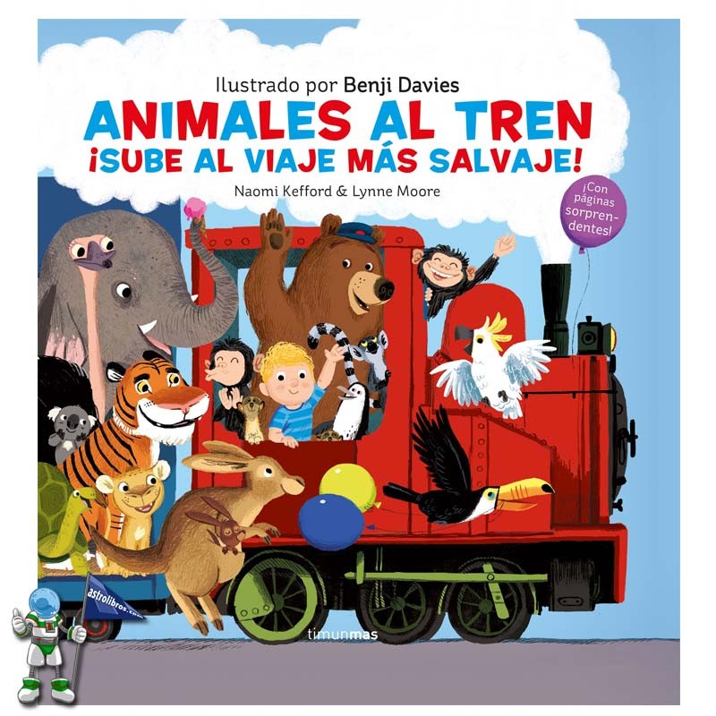 ANIMALES AL TREN , LIBROS CON SOLAPAS Y LENGÜETAS