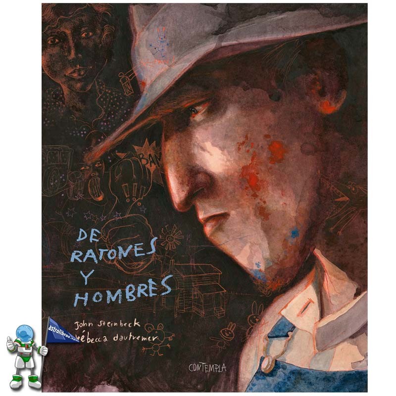 DE RATONES Y HOMBRES , RÉBECCA DAUTREMER , COLECCIÓN CONTEMPLA DE RATONES Y HOMBRES , RÉBECCA DAUTREMER , COLECCIÓN CONTEMPLA
