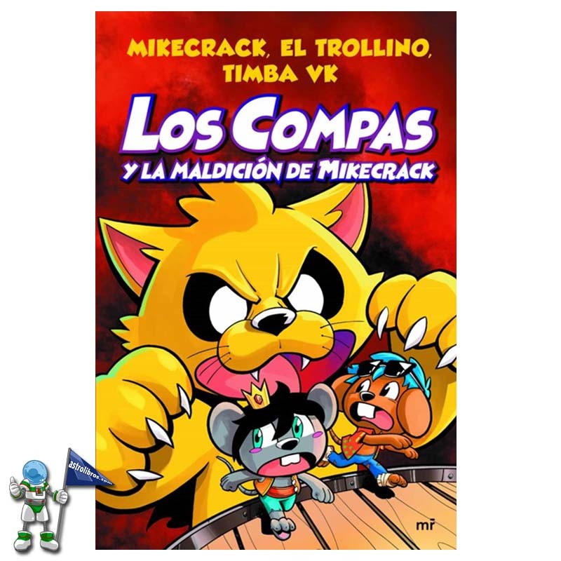 LOS COMPAS Y LA MALDICIÓN DE MIKECRACK LOS COMPAS Y LA MALDICIÓN DE MIKECRACK