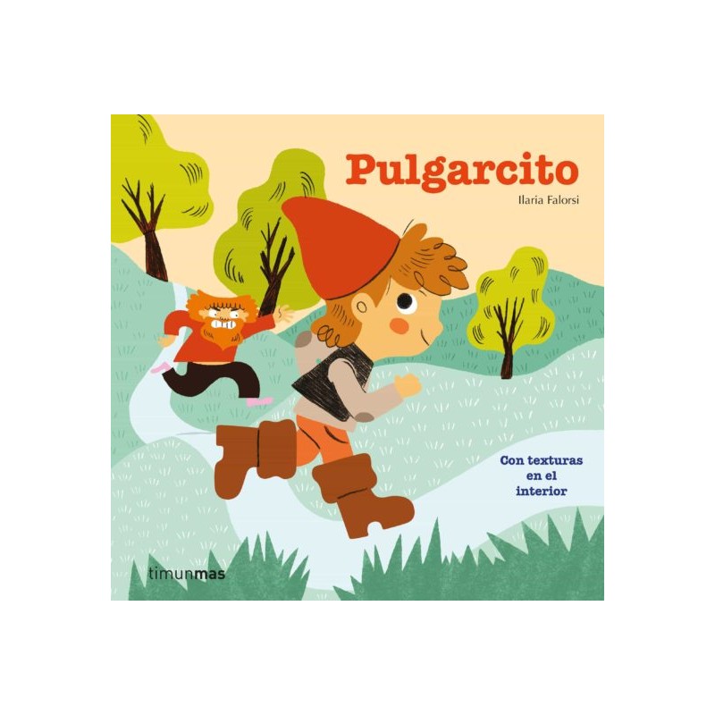 PULGARCITO, CUENTO CON TEXTURAS