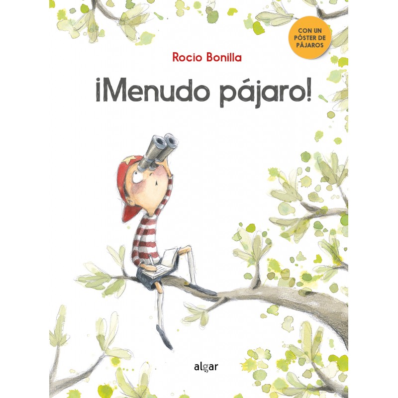 ¡MENUDO PÁJARO! ¡MENUDO PÁJARO!