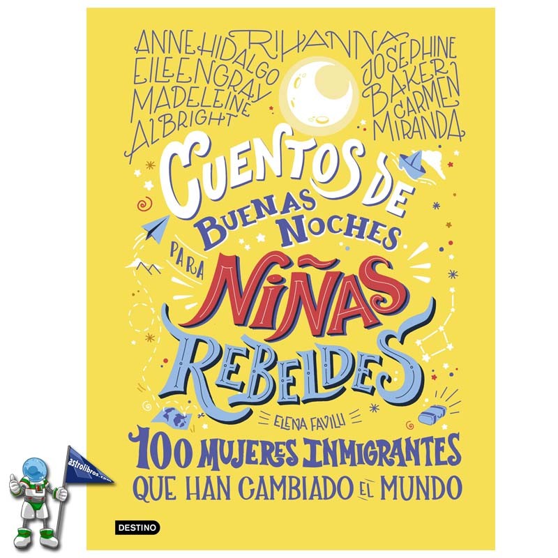 Comprar el libro CUENTOS DE BUENAS NOCHES PARA NIÑAS REBELDES, 100 ...