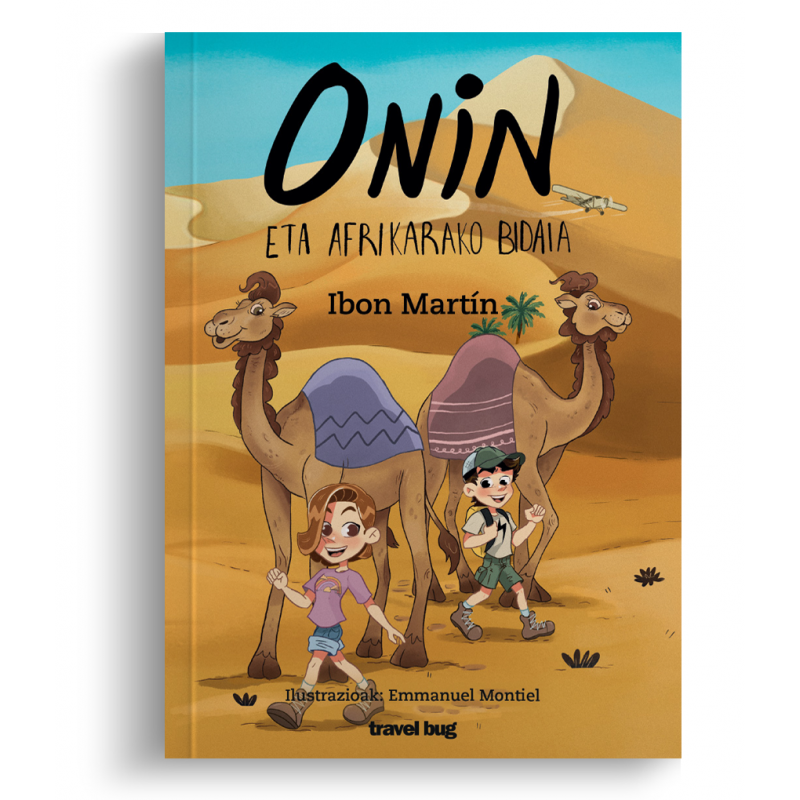 ONIN ETA AFRIKARAKO BIDAIA, ONINEN ABENTURAK 5 ONIN ETA AFRIKARAKO BIDAIA, ONINEN ABENTURAK 5