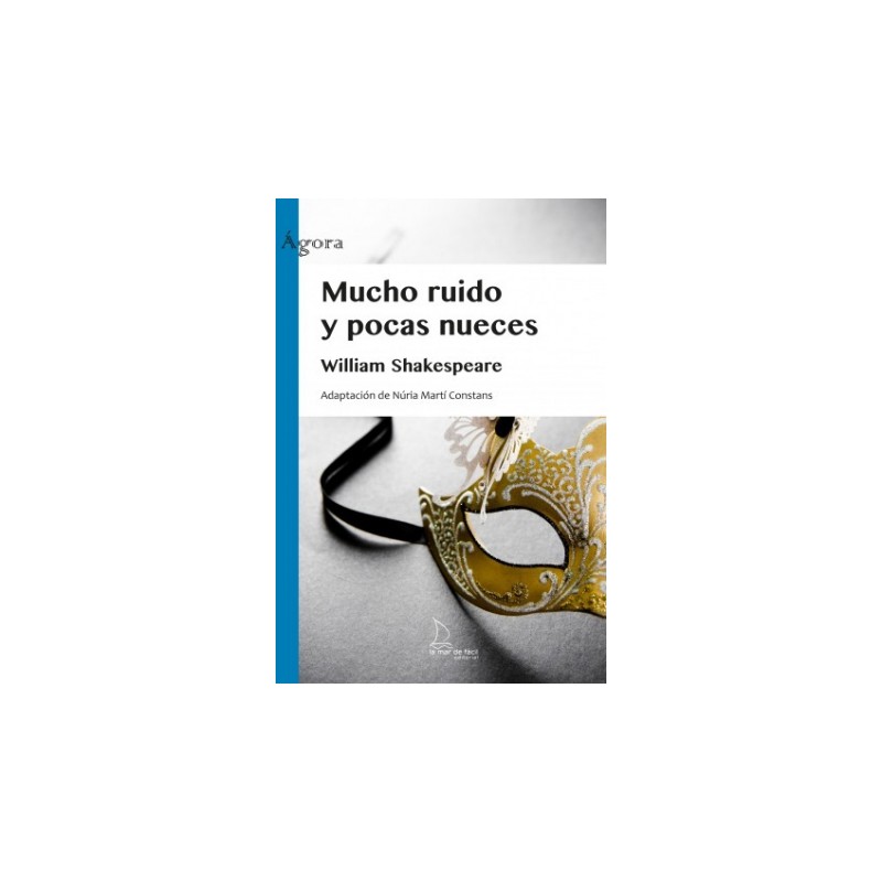 MUCHO RUIDO Y POCAS NUECES , LECTURA FÁCIL MUCHO RUIDO Y POCAS NUECES , LECTURA FÁCIL