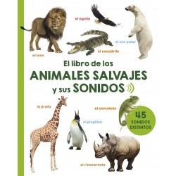 EL LIBRO DE LOS ANIMALES SALVAJES Y SUS SONIDOS