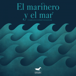 EL MARINERO Y EL MAR, IRAKURKETA ERRAZA