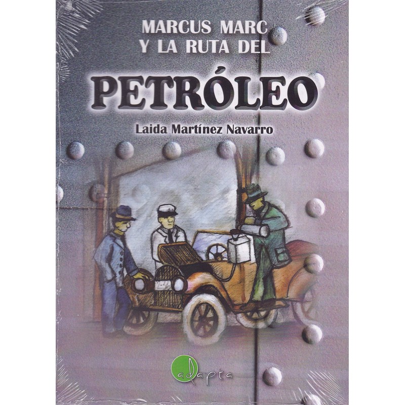 MARCUS MARC Y LA RUTA DEL PETRÓLEO, LECTURA FÁCIL