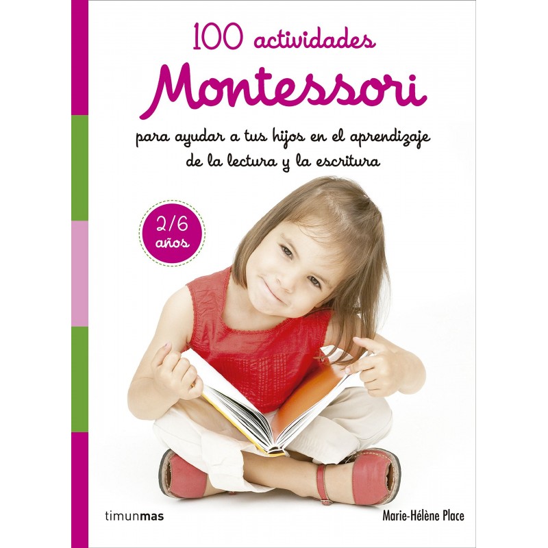 Comprar el libro 100 ACTIVIDADES MONTESSORI PARA AYUDAR A TUS HIJOS