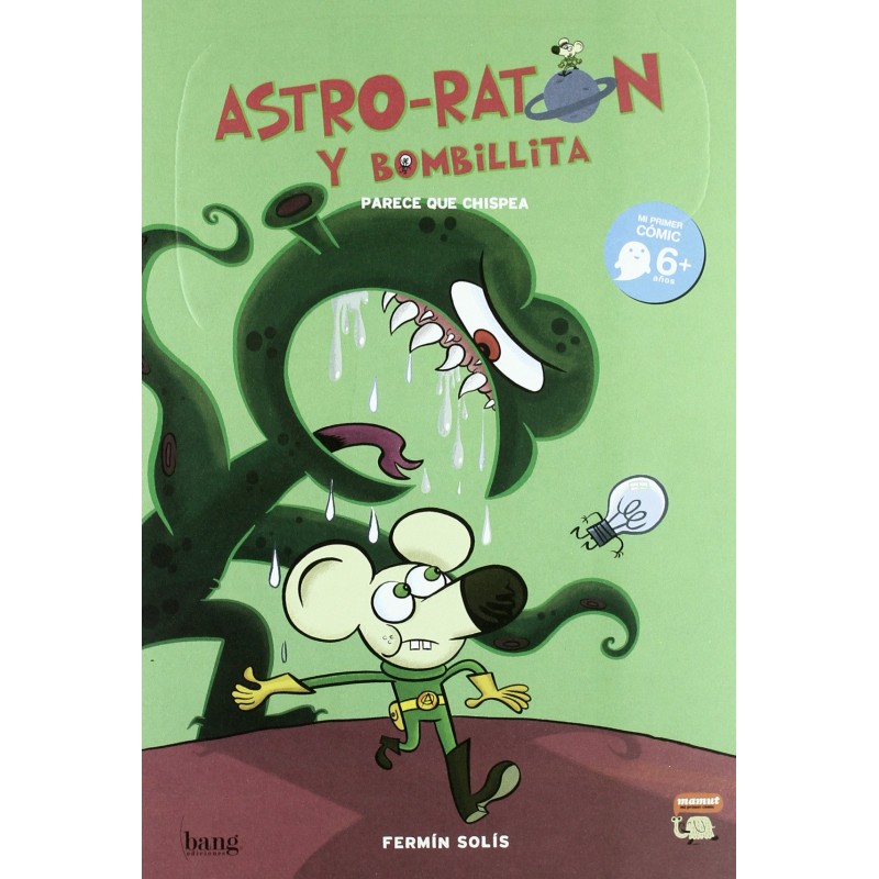 ASTRO RATÓN Y BOMBILLITA 1 , PARECE QUE CHISPEA , CÓMIC A PARTIR DE 6 AÑOS