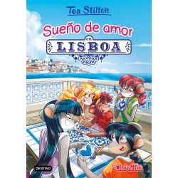 SUEÑO DE AMOR EN LISBOA, TEA STILTON 32