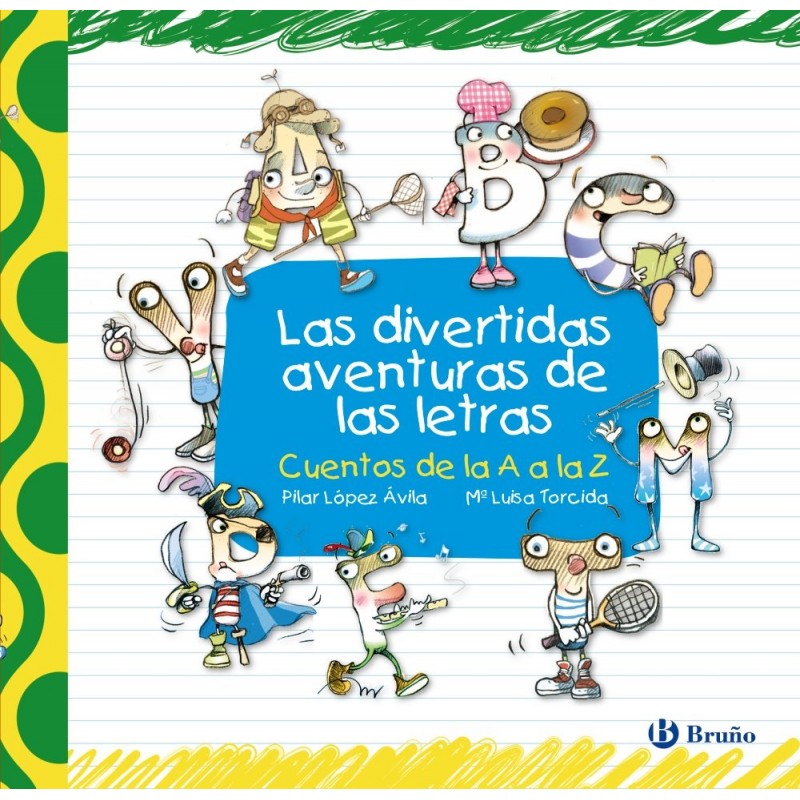 LAS DIVERTIDAS AVENTURAS DE LAS LETRAS