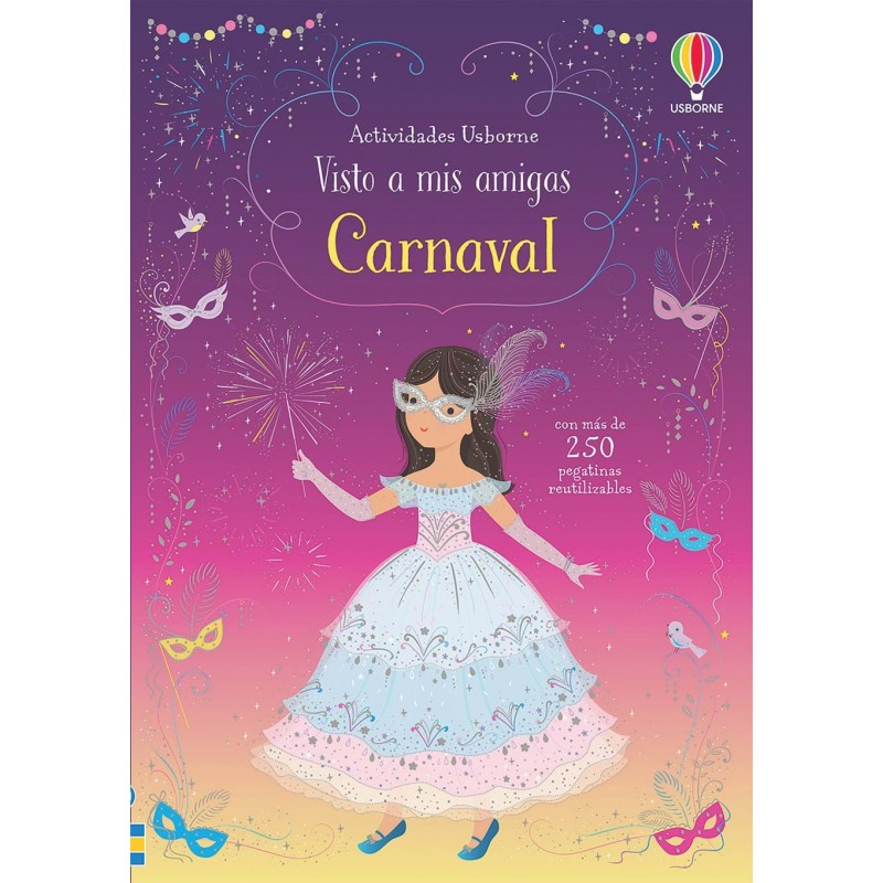 CARNAVAL, VISTO A MIS AMIGAS, LIBRO PEGATINAS USBORNE