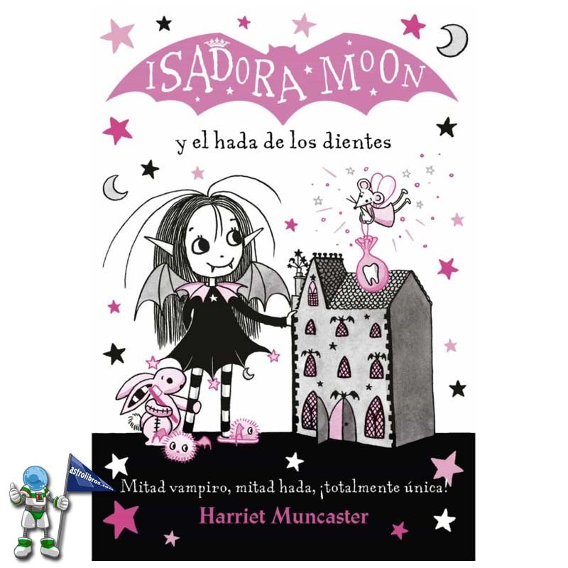 ISADORA MOON Y EL HADA DE LOS DIENTES, ISADORA MOON 10