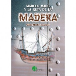 MARCUS MARC Y LA RUTA DE LA MADERA, LECTURA FÁCIL