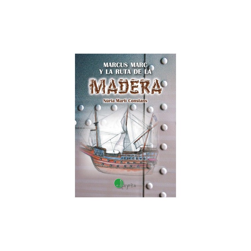 MARCUS MARC Y LA RUTA DE LA MADERA, LECTURA FÁCIL