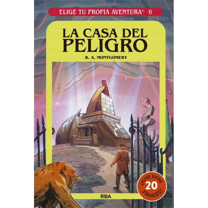 ELIGE TU PROPIA AVENTURA 6, LA CASA DEL PELIGRO