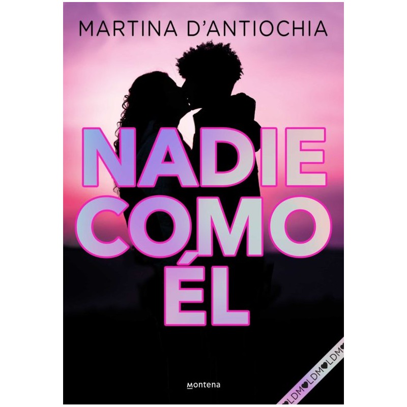 NADIE COMO ÉL, LA NUEVA SERIE DE MARTINA 1