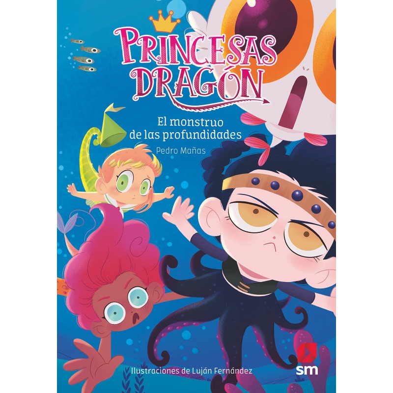 PRINCESAS DRAGÓN 6 , EL MONSTRUO DE LAS PROFUNDIDADES