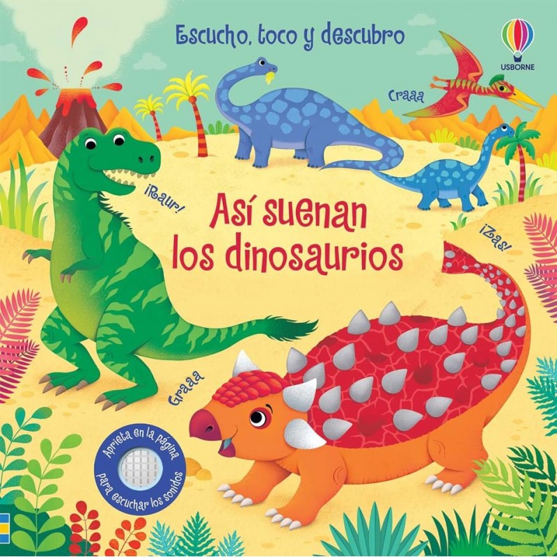 ASI SUENAN LOS DINOSAURIOS, ESCUCHO TOCO Y DESCUBRO