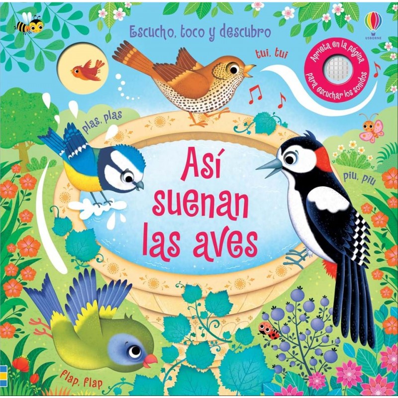 ASÍ SUENAN LAS AVES, ESCUCHO TOCO Y DESCUBRO USBORNE