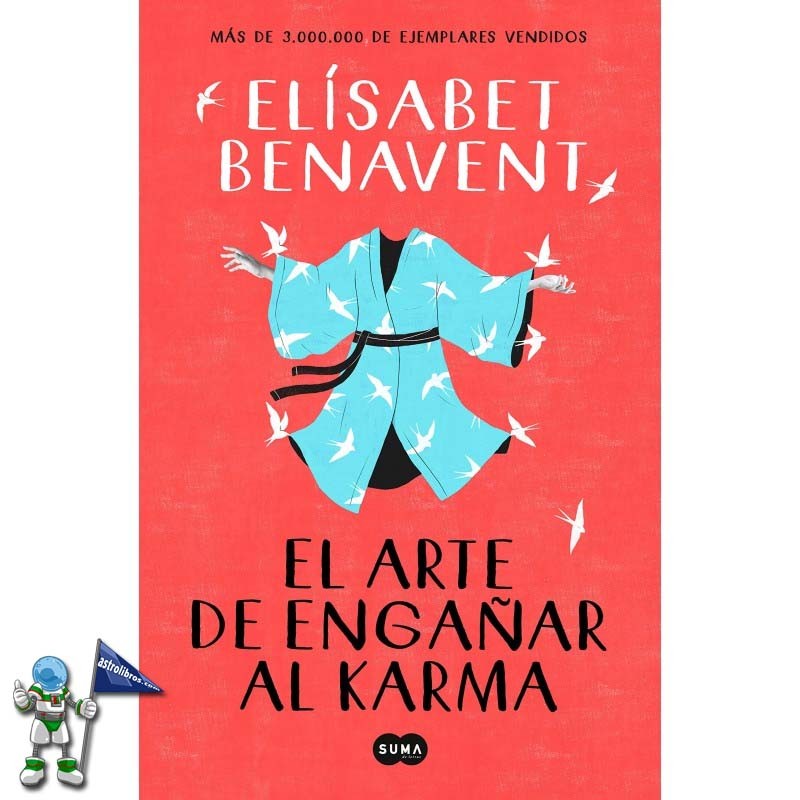 EL ARTE DE ENGAÑAR AL KARMA