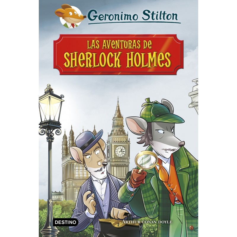 LAS AVENTURAS DE SHERLOCK HOLMES , GRANDES HISTORIAS STILTON LAS AVENTURAS DE SHERLOCK HOLMES , GRANDES HISTORIAS STILTON