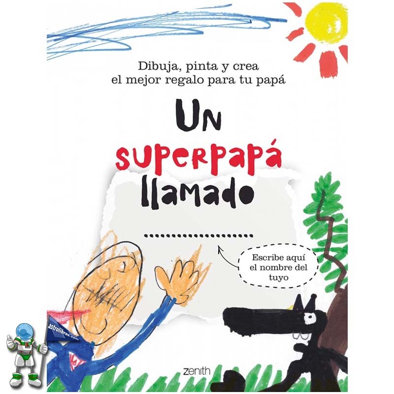 UN SUPERPAPÁ LLAMADO...