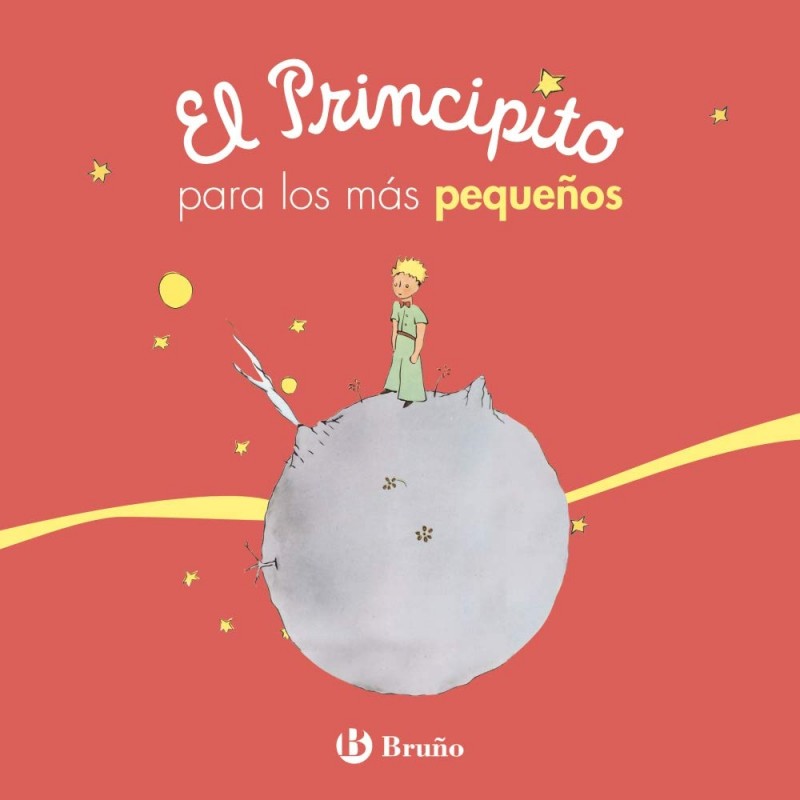 EL PRINCIPITO PARA LOS MAS PEQUEÑOS EL PRINCIPITO PARA LOS MAS PEQUEÑOS