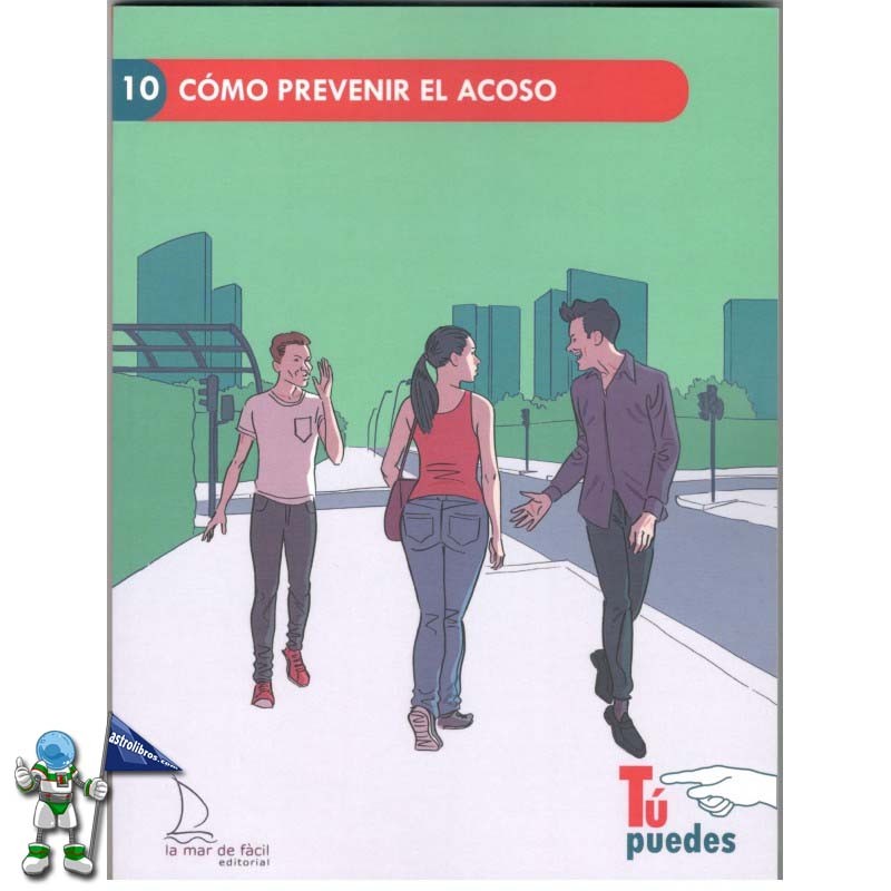 CÓMO PREVENIR EL ACOSO, TÚ PUEDES 10 LECTURA FÁCIL