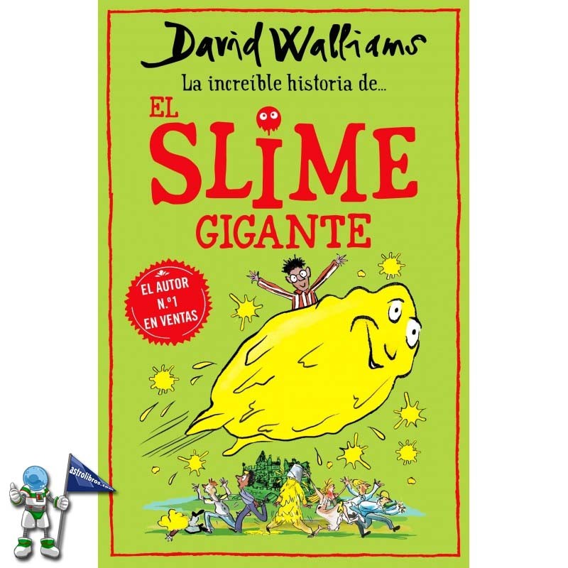 LA INCREÍBLE HISTORIA DE... EL SLIME GIGANTE LA INCREÍBLE HISTORIA DE... EL SLIME GIGANTE