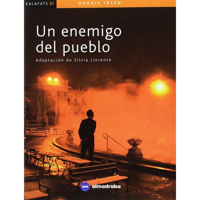 UN ENEMIGO DEL PUEBLO, KALAFATE, LECTURA FÁCIL