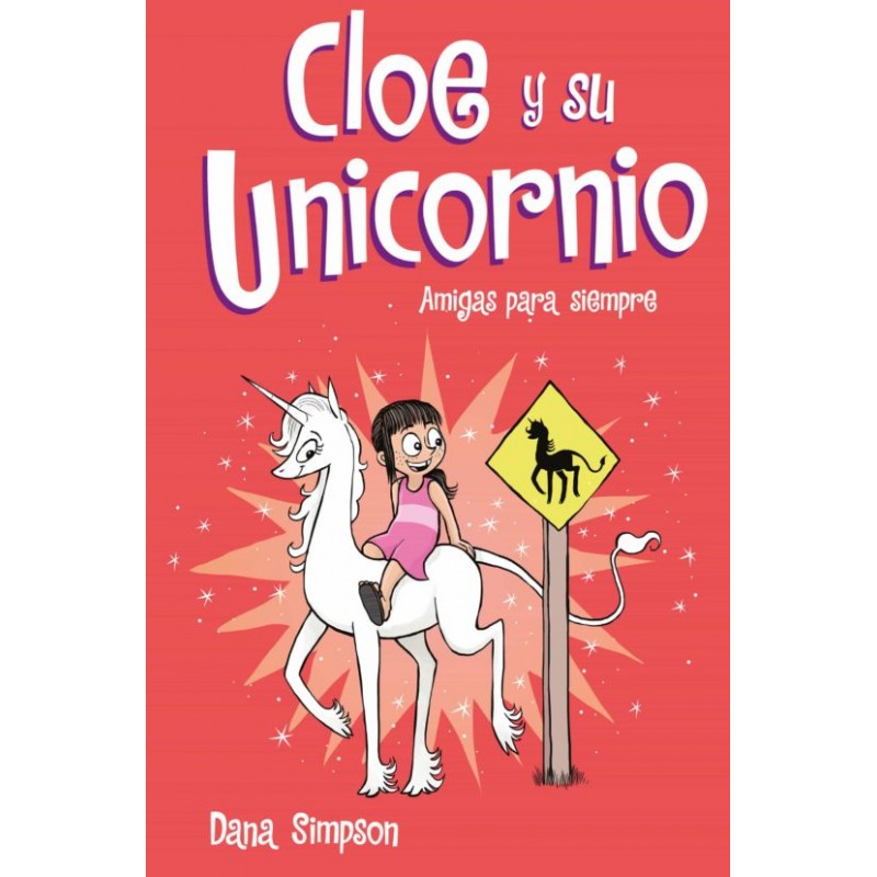 CLOE Y SU UNICORNIO 5, AMIGAS PARA SIEMPRE