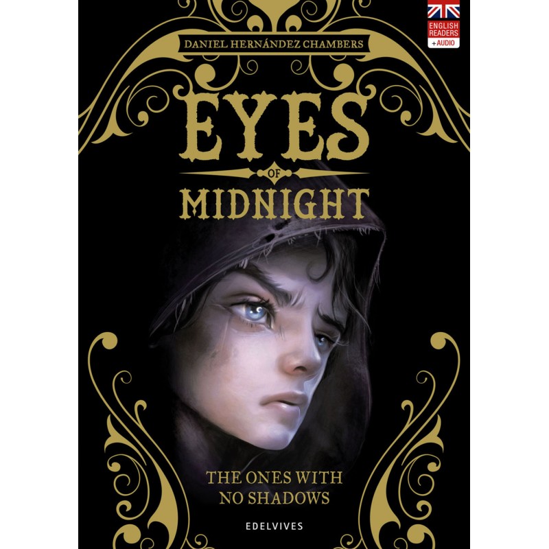 THE ONES WITH NO SHADOWS, EYES OF MIDNIGHT 1