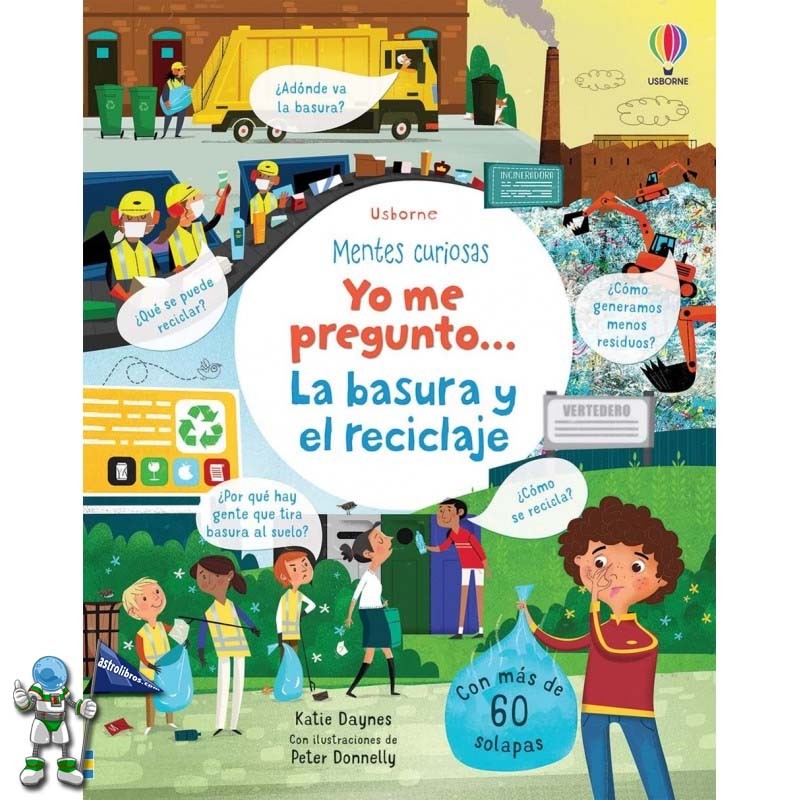 YO ME PREGUNTO, LA BASURA Y EL RECICLAJE, MENTES CURIOSAS USBORNE